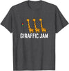 Africa Giraffe Gifts and Giraffe Sayings Funny Giraffic Jam Cute Giraffe Giraffe Pun Cute Giraffe T-Shirt - Dark Heather Grey