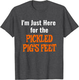Pickled Pig's Feet Shirt T-Shirt - Dark Heather Grey