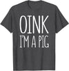 Oink Im A Pig Costume Shirts Oink I'm A Pig Shirt Adult Men Women Kids Pig Costume T-Shirt - Dark Heather Grey