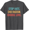 Choose Love Buffalo - Stop Hate End Racism Choose Love T-Shirt - Dark Heather Grey