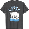 Christmas Happy Fam2024 Funny Polar Bear Have An Ice Day Snow Boys Girls Kids T-Shirt - Dark Heather Grey