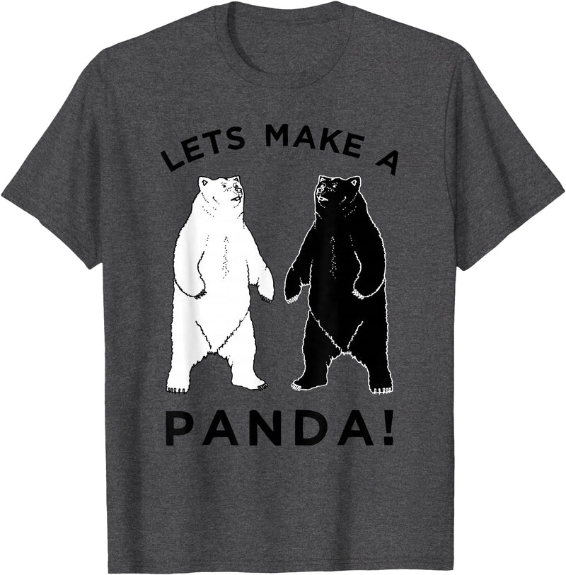 Make Panda Apparel Lets Make A Panda Tee, Funny Bear Graphic T-Shirt T-Shirt - Dark Heather Grey