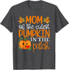 Mom of The Cutest Pumpkin Shirt Mom of The Cutest Pumpkin in The Patch Shirt Halloween T-Shirt - Dark Heather Grey