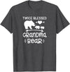 Grandparents Gifts By HustlaGirl Twice Blessed Grandma Bear Shirt Grandmas With Two Grandkids T-Shirt - Dark Heather Grey