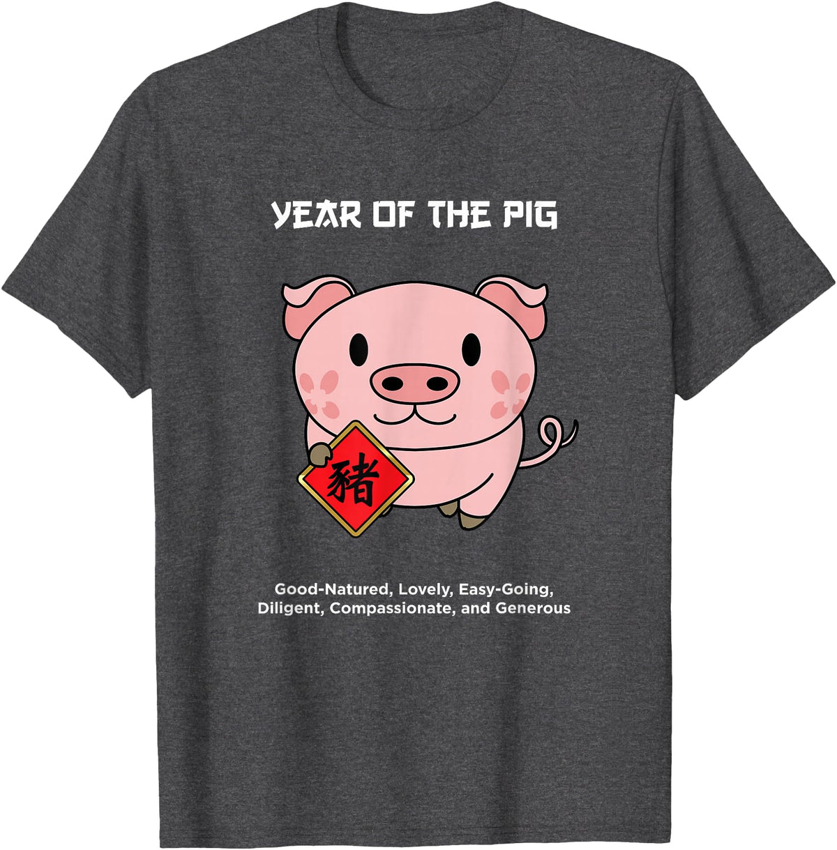 Cute Chinese Zodiac Lunar New Year Tees Year of The Pig Chinese Zodiac Lunar New Year T-Shirt - Dark Heather Grey