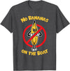 Funny Fishing Boat Gifts for Fishermen No Bananas on the Boat T-Shirt - Dark Heather Grey