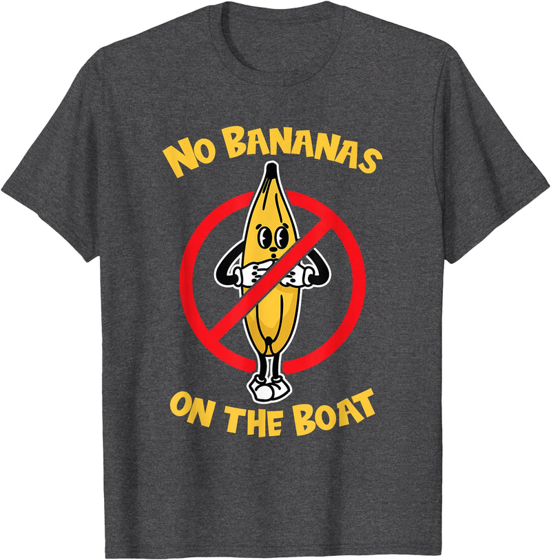 Funny Fishing Boat Gifts for Fishermen No Bananas on the Boat T-Shirt - Dark Heather Grey