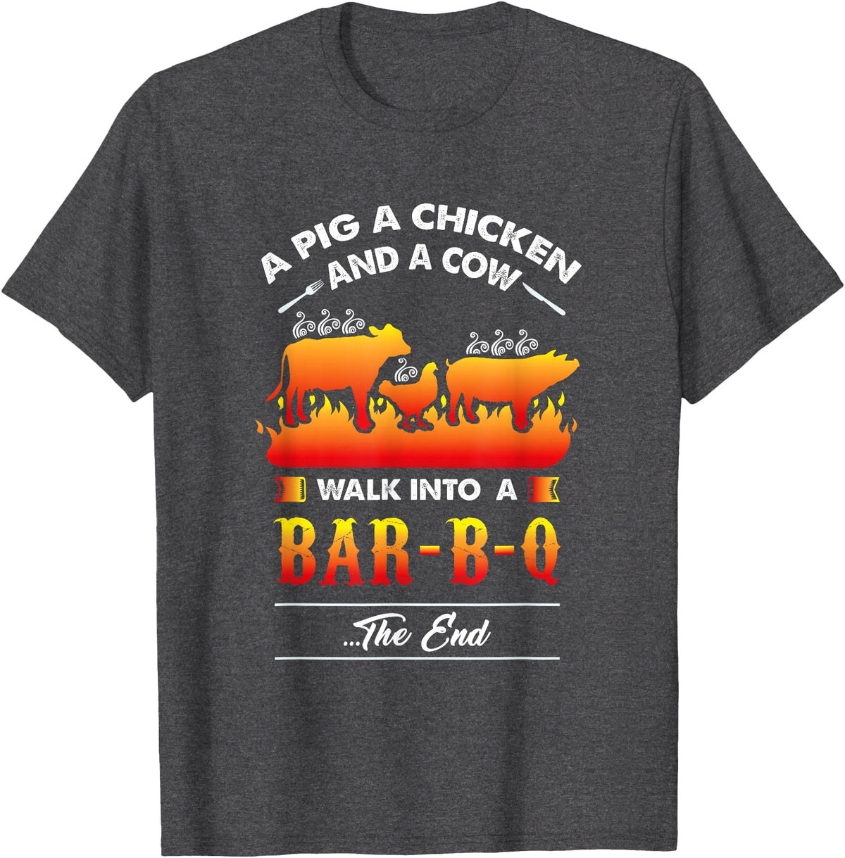 anti vegan shirt I funny bbq bacon fans A Pig, A Chicken, And A Cow Walk Into A Barbecue Bar-B-Q T-Shirt - Dark Heather Grey