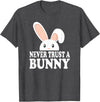 Never Trust a Bunny Funny T-Shirt in Dark Heather Grey