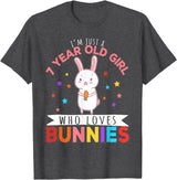 I'm Just a 7 Year Old Girl Who Loves Bunny Rabbit Girl T-Shirt in Dark Heather Grey