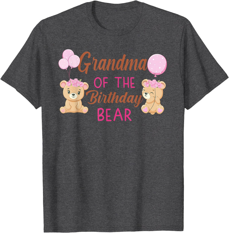 Family Birthday Bear Gifts Grandma of The Birthday for Girl Bear 1st Birthday Party T-Shirt - Dark Heather Grey