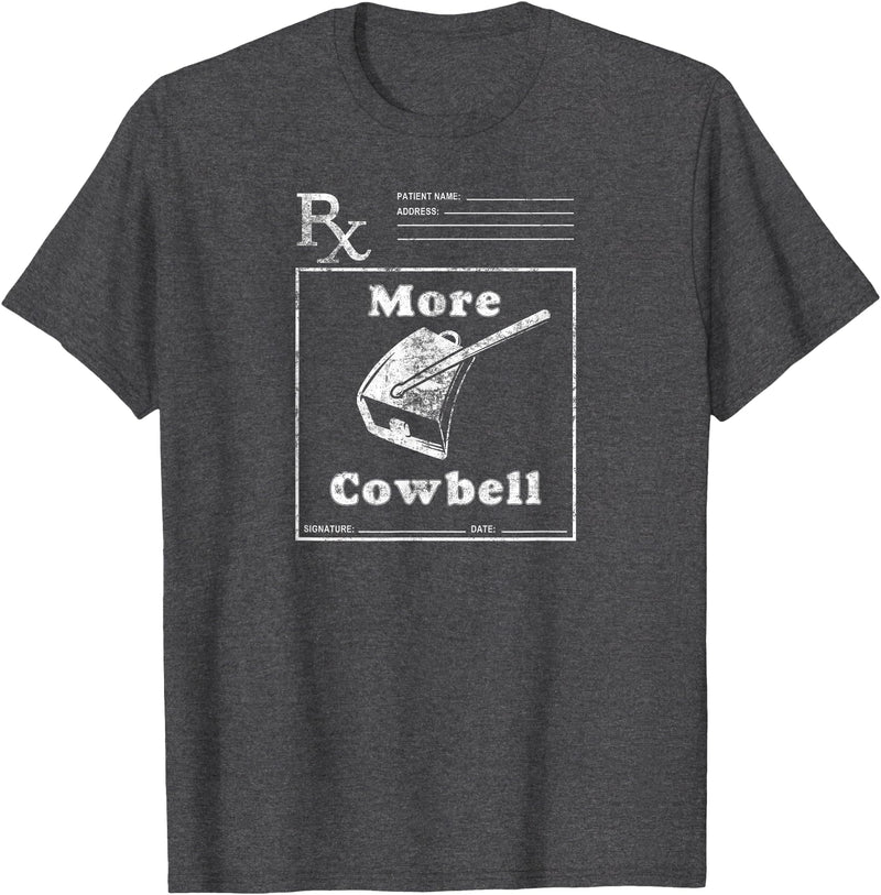 MeatloafArmy Funny More Cowbell Fever Novelty Comedy Quote T-Shirt - Dark Heather Grey