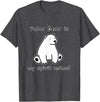 Polar Bear Shenanigans Cute Polar Bear is My Ghost Mascot Shirt Animal Mascot T-Shirt - Dark Heather Grey