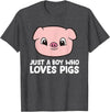 Funny Pigs Gifts And Pig Farmer Apparels Pig Farmer Boy Just a Boy Who Loves Pigs T-Shirt - Dark Heather Grey