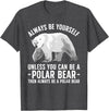 Polar Bear Gift Polar Bear Accessories & Stuff Funny Polar Bear Art For Men Women Boys Girls Sea Bear Lover T-Shirt - Dark Heather Grey