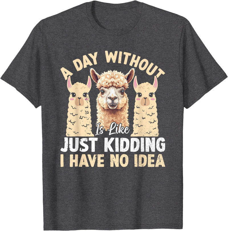Funny Alpaca Quotes Alpaca Farmer Funny Llama Quotes Funny Alpaca Alpaca Farmer T-Shirt - Dark Heather Grey