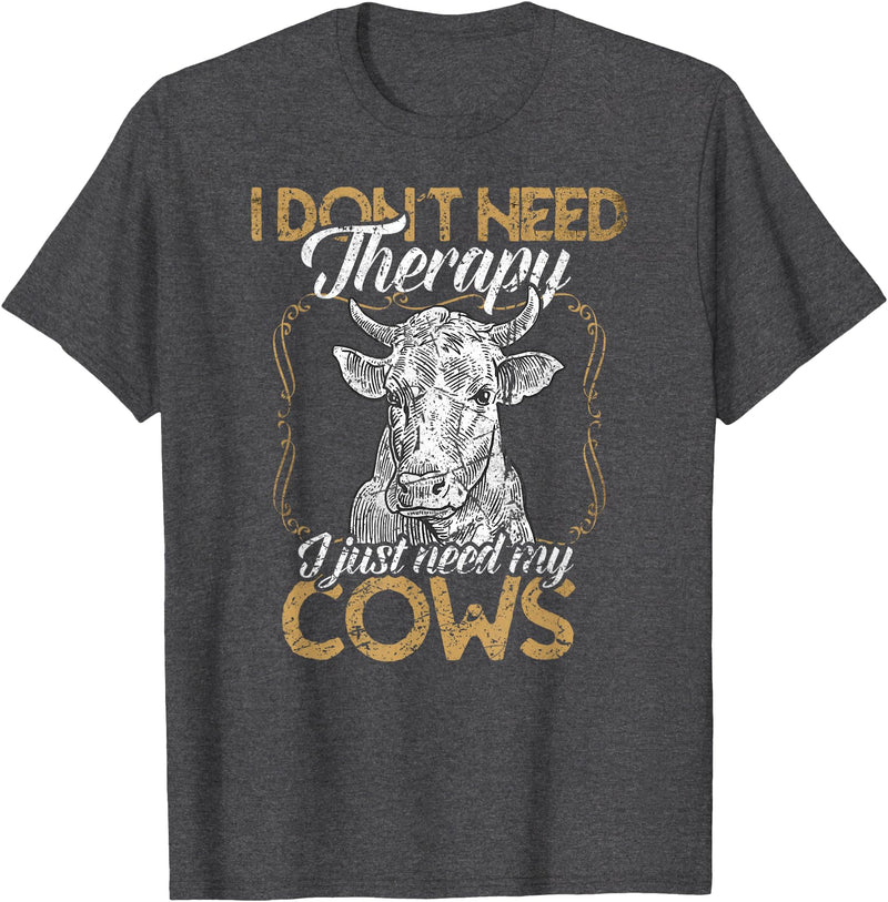 Kuh Kühe Rinder Cow Landwirt Geschenke Bekleidung Ich brauche keine Therapie nur meine Kühe Kuh Landwirt T-Shirt - Dark