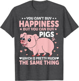 Funny Pig Farm Piggy Farmer Farming Gifts DAIMMER You Can't Buy Happiness But You Can Buy Pigs Which Is Pretty T-Shirt - Dark Heather Grey