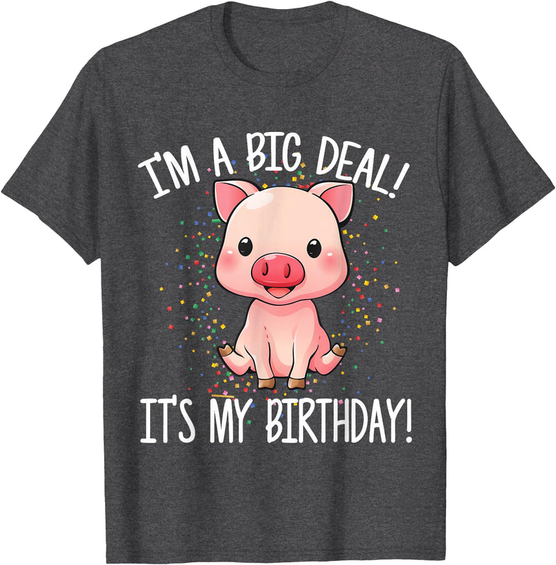 I'm A Big Deal It's My Birthday Apparel Co I'm A Big Deal It's My Birthday Funny Birthday with Pig T-Shirt - Dark Heather Grey