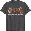 Highland Cow shirts for Girls Women Kids Peace Love Highland Cows Funny Beef Farmer Farm Cow Lover T-Shirt - Dark Heather