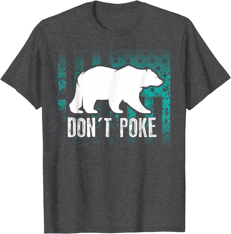 Cool Elegant Grizzly Polar Bears Design T-shirts Don't Poke Funny Bear Shirt | Cute Superhero Bear USA Gift T-Shirt - Dark Heather Grey