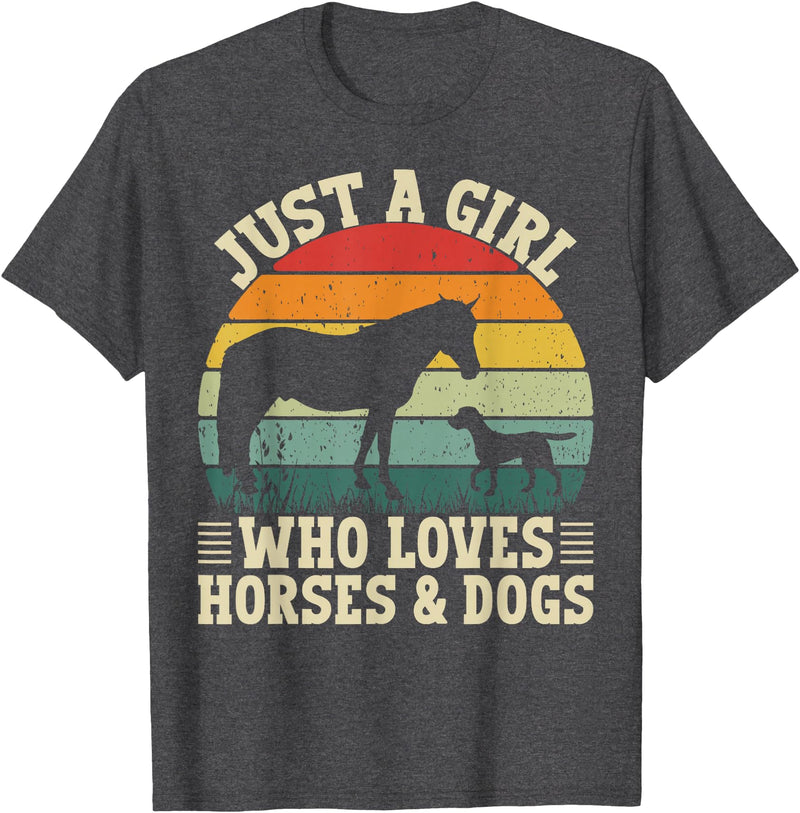 Cool Just A Girl Who Loves Horses and Dogs Retro Just A Girl Who Loves Horses and Dogs Women Girls T-Shirt - Dark Heather Grey