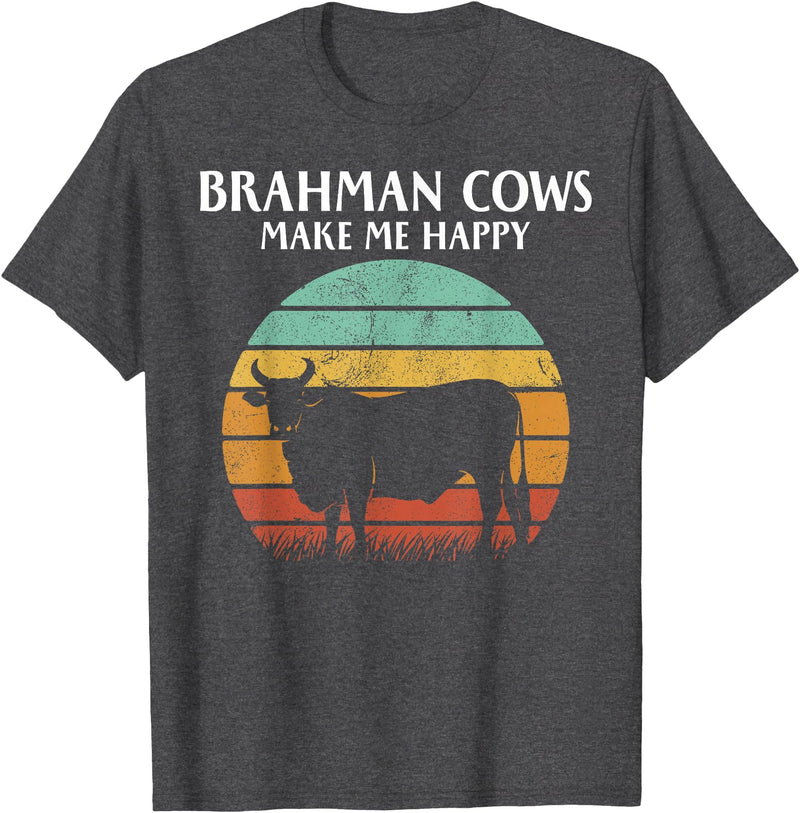 brahman cows make me happy T-Shirt - Dark Heather Grey