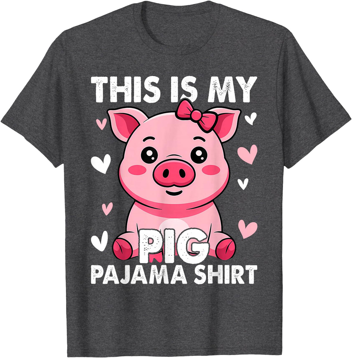 Pig Lover Gift Co. My Pig Pajama Women Pig Pjs Cute Pig Stuff Farmer Girl T-Shirt - Dark Heather Grey