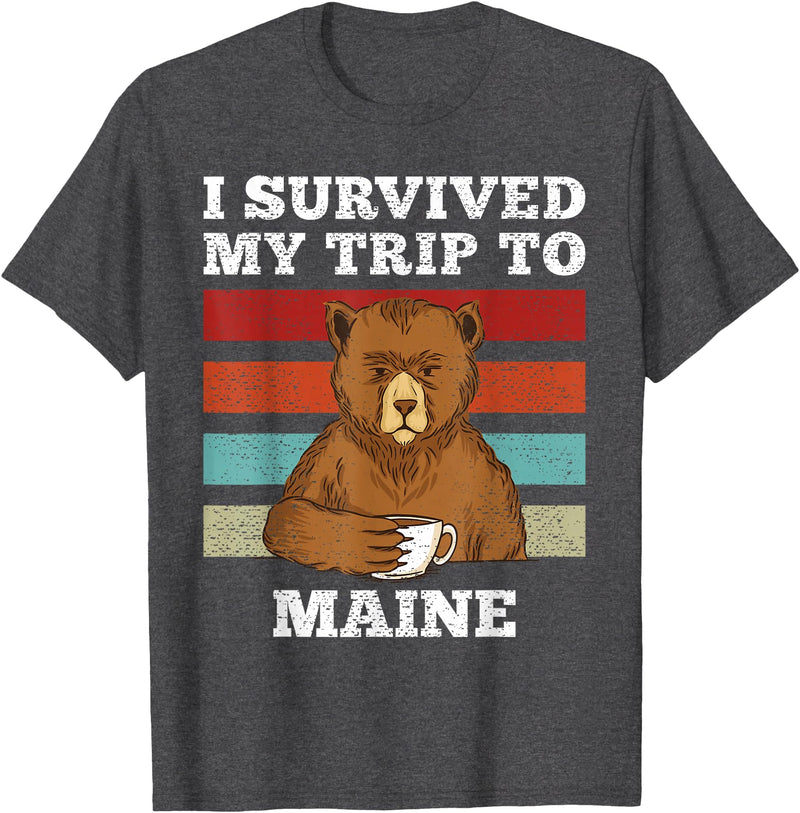 plainly Funny Beart Retro I Survived My Trip I Survived My Trip To Maine Vintage Tired Bear Coffee T-Shirt - Dark Heather Grey