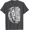 Isaiah 41:10 Christian Jesus Lion Father Dad Christian Bible Verse Lion Fear Isaiah 41:10 Religious T-Shirt - Dark Heather Grey