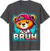 Magical and Funny Teddybear Gifts Hip Hop Teddy Bear Bruh T-Shirt - Dark Heather Grey