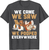 Guinea Pig Lover Clothing Funny Guinea Pig We Came We Saw We Pooped Everywhere T-Shirt - Dark Heather Grey