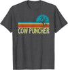 Cow Puncher Cowboy Graphic Funny Western Cow Puncher Cowboy Country T-Shirt - Dark Heather Grey