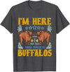Buffalo Tee Shirt I Was Told There Would Be Buffalos Buffalo Lover T-Shirt - Dark Heather Grey
