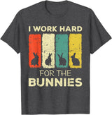 I Work Hard for the Bunnies Bunny T-Shirt in Dark Heather Grey