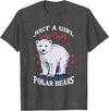 Just A Girl Who Loves Gifts & Apparels Cute Polar Bears Just A Girl Who Loves Polar Bears T-Shirt - Dark Heather Grey