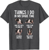 Funny Mini Pigs For Mini Pig Lover Things I Do Mini Pig Lover Mini Pigs T-Shirt - Dark Heather Grey
