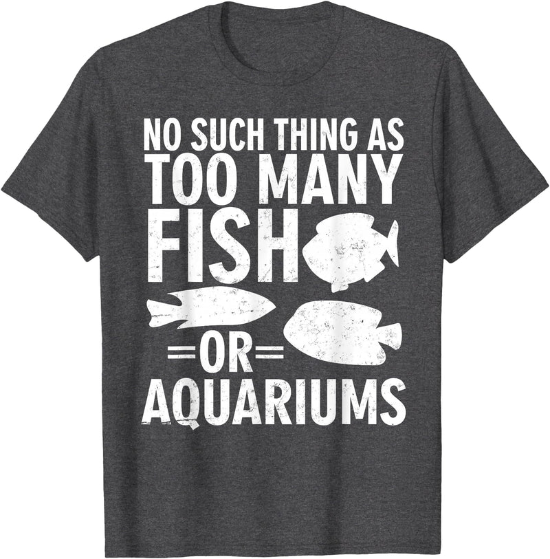 Fishkeeper Humor Shirts & Apparel Funny Aquarium Fish Lover Shirt - Fish Tank Humor T-Shirt - Dark Heather Grey