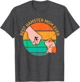 Mother's Day Women's Day Best Hamster Mom Ever T-Shirt - Dark Heather Grey