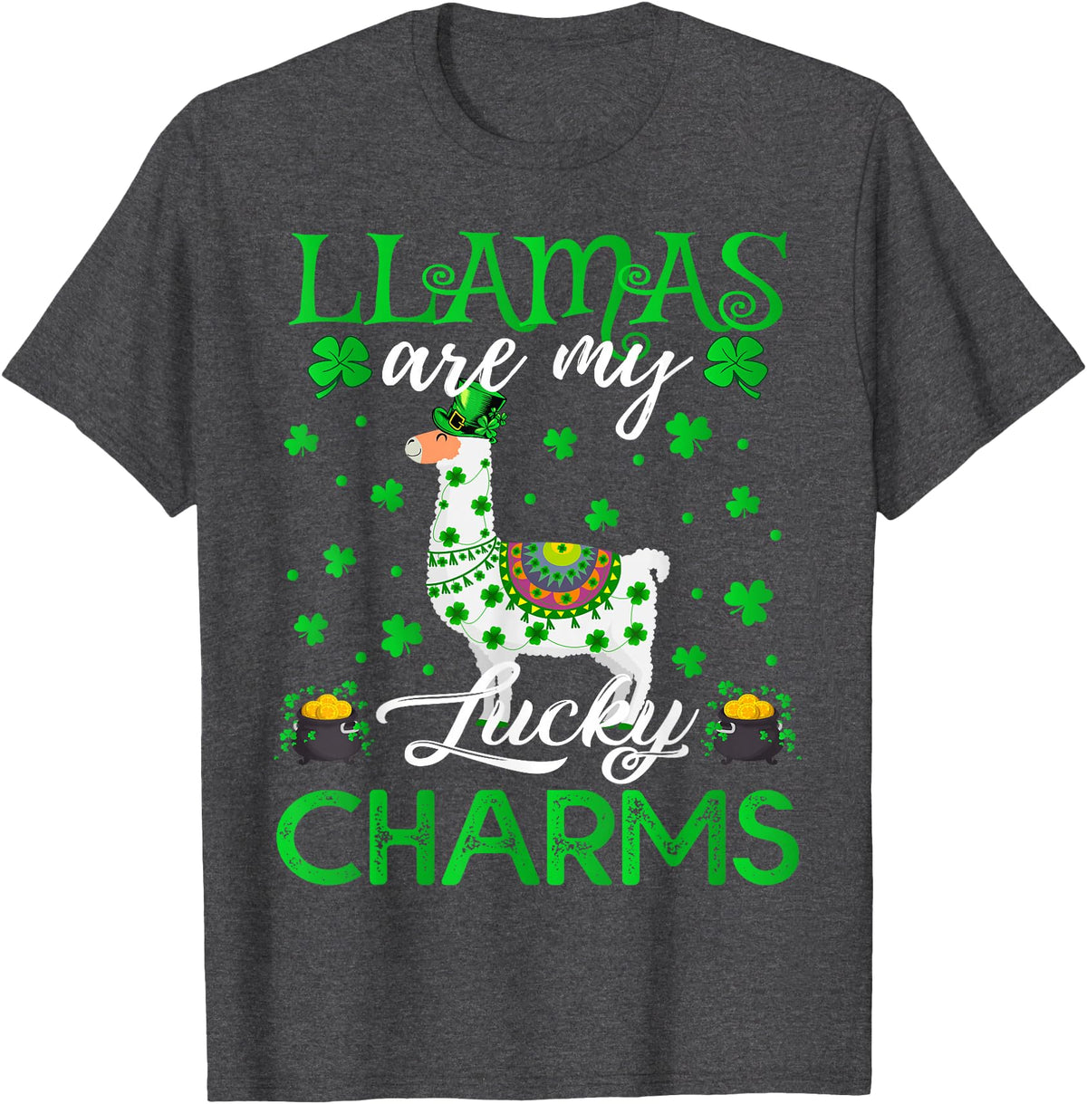 Llama St. Patrick's Day Gifts Llamas Are My Lucky Charms St. Patrick's Day T-Shirt - Dark Heather Grey