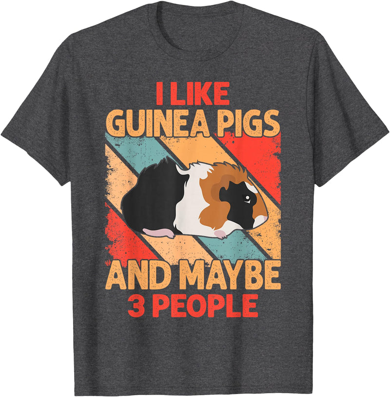 Funny Guinea Pig Gifts For Women Men Kids by DMTRY I Like Guinea Pigs And Maybe 3 People T-Shirt - Dark Heather Grey