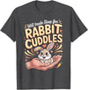 Will Trade Sleep for Rabbit Cuddles Bunny T-Shirt in Dark Heather Grey