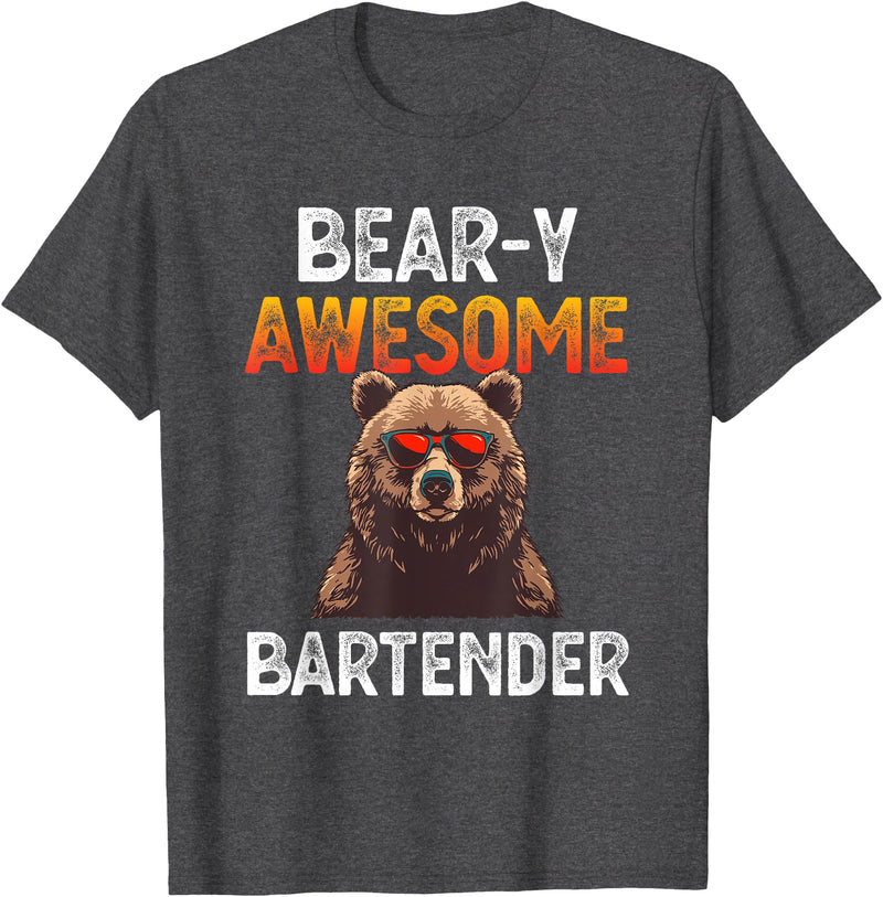 Beary Awesome Bartender Funny Mixologist Vintage Bear-y Awesome Bartender Pun Joke Barman Funny Barkeeper Men T-Shirt - Dark Heather Grey