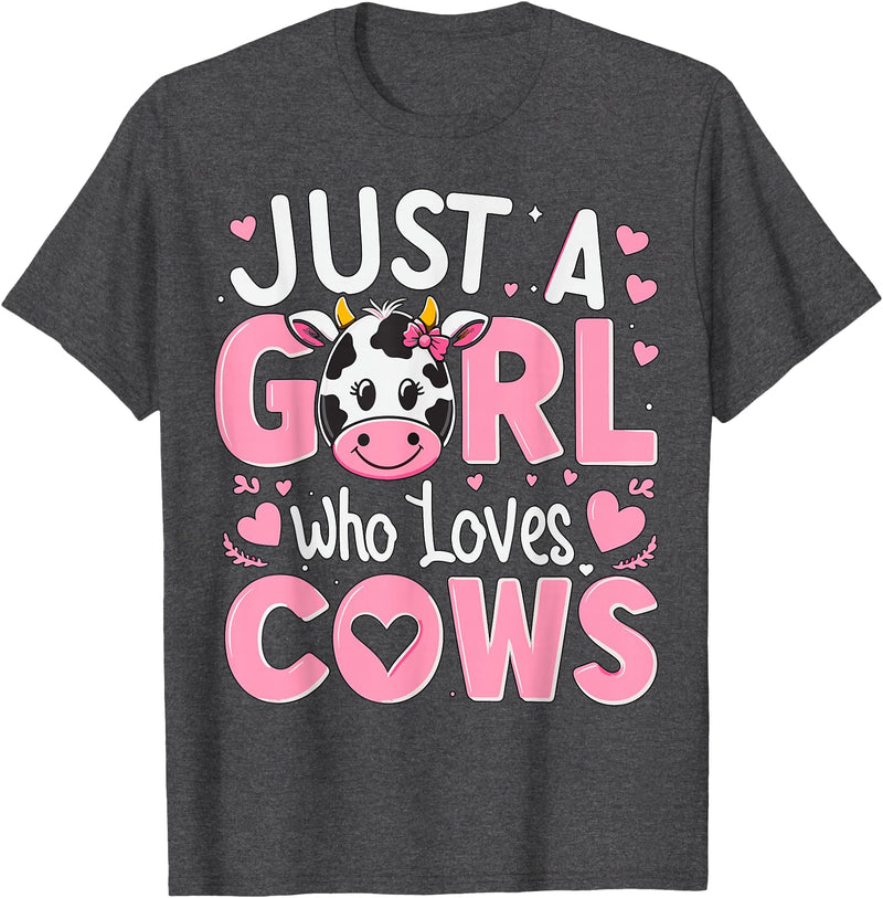 Funny Cow Farm Animal Lover Cow Cute Just a Girl Who Loves Cows T-Shirt - Dark Heather Grey