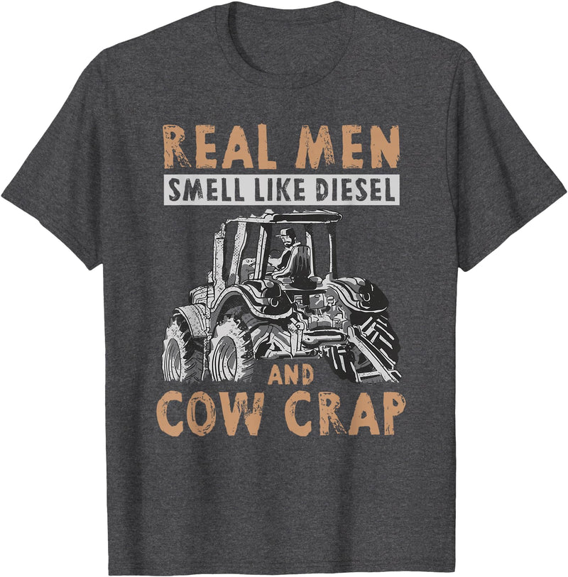Farmer Apparel Real Men Smell Like Diesel And Cow Crap T-Shirt - Dark Heather Grey