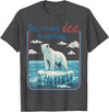 Funny Outfit Men Women 2026 The Wrong ICE is Melting Funny Polar Bear Abolish ICE T-Shirt - Dark Heather Grey