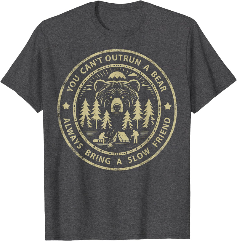 Funny Jokes And Cute Pun Designs You Can't Outrun A Bear T-Shirt - Dark Heather Grey
