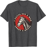Whyitsme Design Funny Cowboy I gotta see a man about a horse T-Shirt - Dark Heather Grey