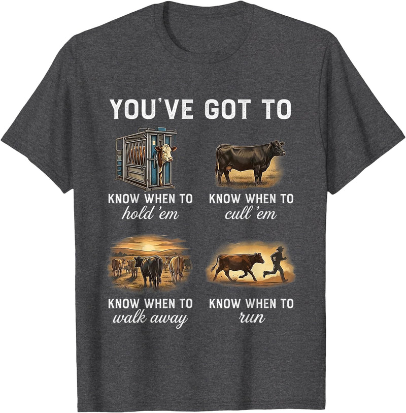You've Got To Know When To Hold'em Funny Cow Tee You've Got to Know When to Hold'em Retro Vintage Funny Cow T-Shirt - Dark