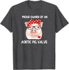 Awareness Shirts By HustlaGirl Proud Owner Of An Aortic Pig Valve Heart Disease Awareness T-Shirt - Dark Heather Grey
